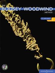 Cover of: The Boosey Woodwind Method: Clarinet - Book 1