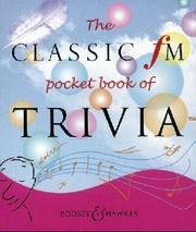 Classic FM Pocket Book of Trivia by Darren Henley        
