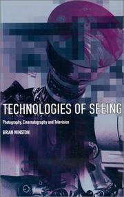 Cover of: Technologies of seeing | Brian Winston