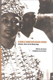 Cover of: Symbolic narratives/African cinema: audiences, theory, and the moving image
