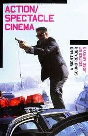 Cover of: Action/Spectacle Cinema by Jose Arroyo, Jose Arroyo