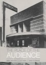 Cover of: The place of the audience: cultural geographies of film consumption