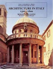 Architecture in Italy, 1500-1600 by Lotz, Wolfgang