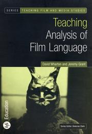 Teaching analysis of film language by David Wharton, David Wharton, Jeremy Grant