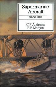 Cover of: Supermarine Aircraft Since 1914