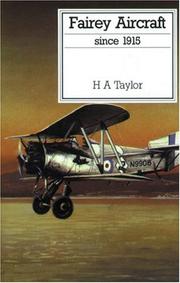 Cover of: Fairey Aircraft Since 1915 (Putnam's British Aircraft) by H. A. Haylor