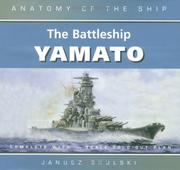 Cover of: The Battleship "Yamato" (Anatomy of the Ship)