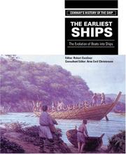Cover of: The earliest ships: the evolution of boats into ships
