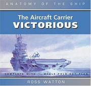 Cover of: The Aircraft Carrier Victorious (Anatomy of the Ship) by Ross Watton