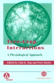 Cover of: Tree-crop interactions: a physiological approach