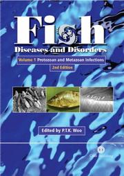 Cover of: Fish Diseases and Disorders: Volume 1 by P. T. K. Woo, P. T. K. Woo