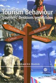 Cover of: Tourism behavior: travelers' decisions and actions