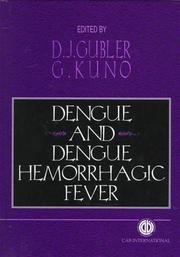 Cover of: Dengue and dengue hemorrhagic fever