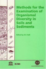 Cover of: Methods for the examination of organismal diversity in soils and sediments by edited by Geoffrey S. Hall ; project coordinators, Pierre Lasserre and David L. Hawksworth.