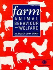 Cover of: Farm Animal Behaviour and Welfare by A. F. Fraser, A. F. Fraser