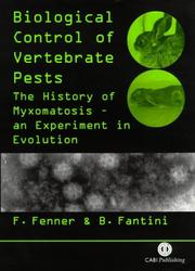 Cover of: Biological Control of Vertebrate Pests: The History of Myxomatosis, an Experiment in Evolution