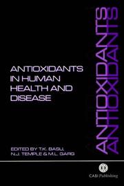 Antioxidants in human health and disease by Tapan Kumar Basu, Norman J. Temple, Manohar L. Garg