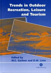 Cover of: Trends in Outdoor Recreation, Leisure and Tourism (Cabi Publishing) by William Gartner, David W. Lime, CABI Staff