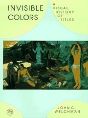 Cover of: Invisible colors by John C. Welchman