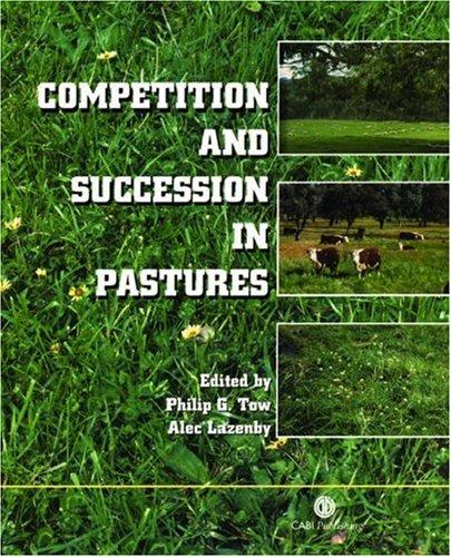 Competition and Succession in Pastures by 