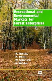 Cover of: Recreational and Environmental Markets for Forest Enterprises by U. Mantau, M. Merlo, W. Sekot, B. Welcker