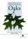 Cover of: The Ecology and Silviculture of Oaks