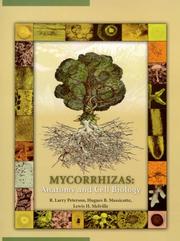 Cover of: Mycorrhizas by R. Larry Peterson, R. L. Petersen, H. B. Massicotte, L. H. Melville, R. L. Petersen, H. B. Massicotte, L. H. Melville