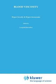 Cover of: Blood viscosity, hyperviscosity & hyperviscosaemia