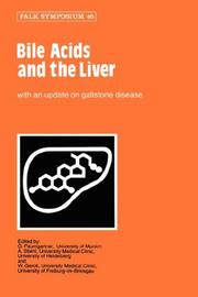 Cover of: Bile acids and the liver: with an update on gallstone disease