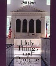 Cover of: Holy things and profane by Dell Upton