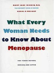 Cover of: What every woman needs to know about menopause by Mary Jane Minkin