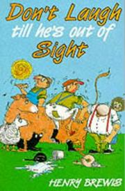 Cover of: Don't Laugh Till He's Out of Sight