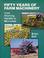 Cover of: 50 Years of Farm Machinery