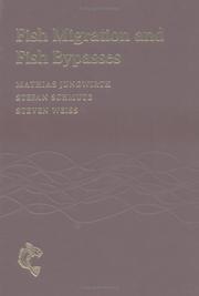 Fish Migration and Fish Bypasses (Fishing News Books) by Mathias Jungwirth