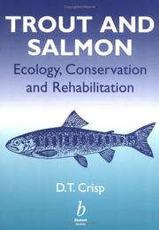 Cover of: Trout and Salmon: Ecology, Conservation and Rehabilitation (Fishing News Books)