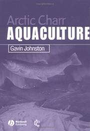 Arctic charr aquaculture by Gavin Johnston, W. Gavin Johnston