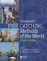 Cover of: Fish catching methods of the world by [edited by] Otto Gabriel ... [et al.].