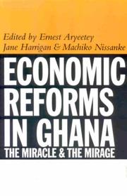 Cover of: Economic Reform in Ghana: Miracle & the Mirage
