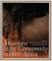 Cover of: Museums & the community in West Africa