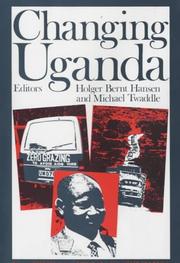 Cover of: CHANGING UGANDA by Michael Twaddle