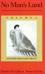 Cover of: No Man's Land: The Place of the Woman Writer in the Twentieth Century, Volume 3 by Sandra M. Gilbert, Susan Gubar
