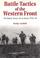 Cover of: Battle Tactics of the Western Front