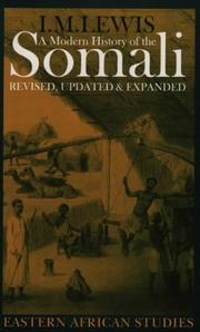 Modern History of the Somali by Lewis, I. M.
