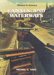 Cover of: Canals and Waterways (History in Camera)