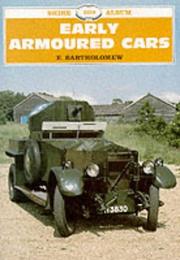 Cover of: Early Armoured Cars by E. Bartholomew