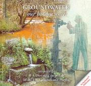 Cover of: Groundwater (Earthwise Publication) by R.A. Downing