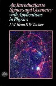 Cover of: An introduction to spinors and geometry with applications in physics