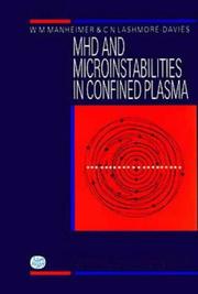 Cover of: MHD and microinstabilities in confined plasma by Wallace M. Manheimer