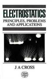 Cover of: Electrostatics: Principles, Problems and Applications
