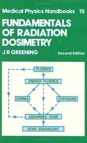 Fundamentals of radiation dosimetry by J. R. Greening